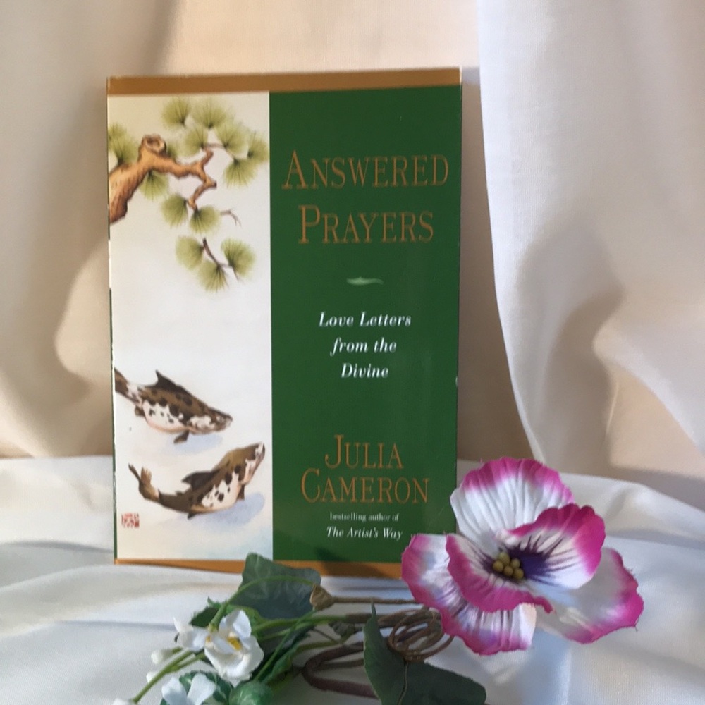 Julia Cameron, author.  Title: Answered Prayers
